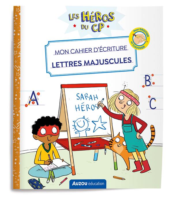 Les héros du CP : mon cahier d'écriture ; lettres bâtons - flash vidéo