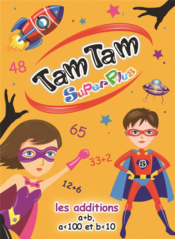 Tam tam superplus ; les additions ; a+b , a<100 et b<10 - flash vidéo