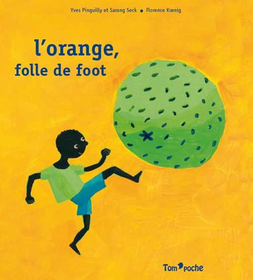 L'orange, folle de foot - flash vidéo
