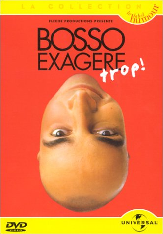 Patrick Bosso - Exagère trop ! [DVD]