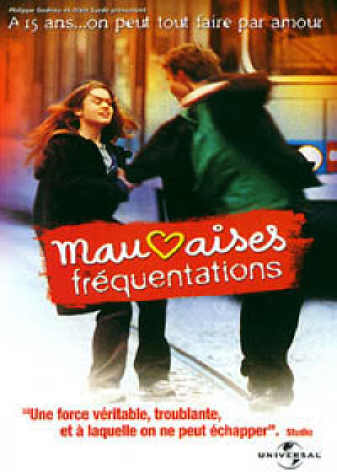 Mauvaises fréquentations [DVD]