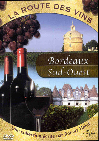 La Route Des Vins;Bordeaux;Sud-Ouest [DVD]