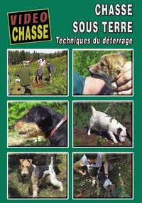 Chasse sous terre : Techniques de déterrage [DVD]
