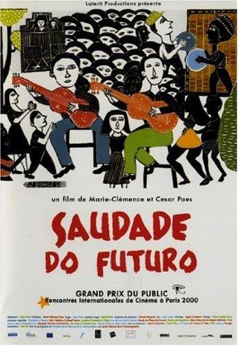 Saudade do futuro [DVD]