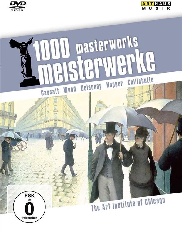 1000 masterworks the great museums : Art Institute of Chicago [DVD]