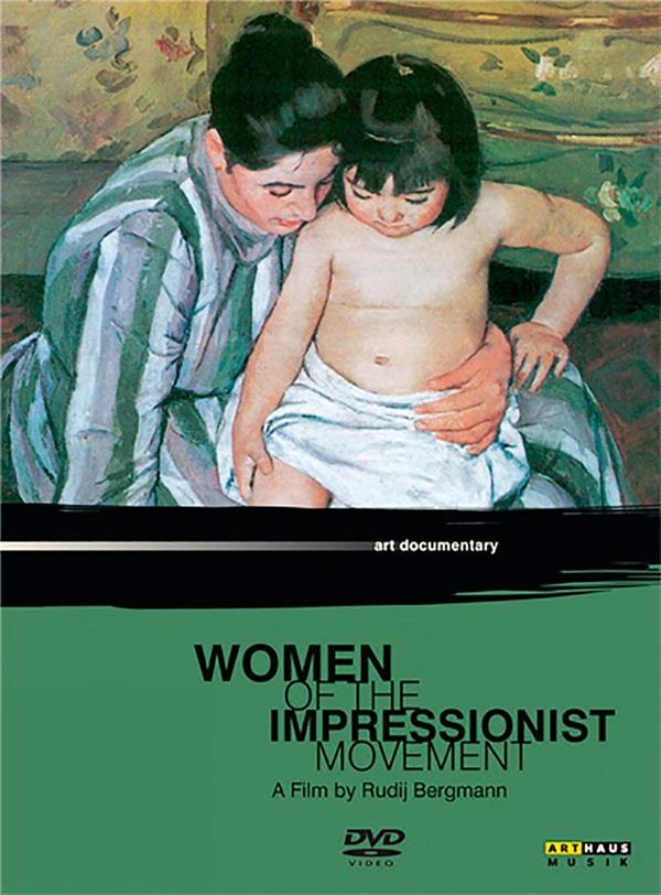 Les femmes de l'impressionnisme [DVD]