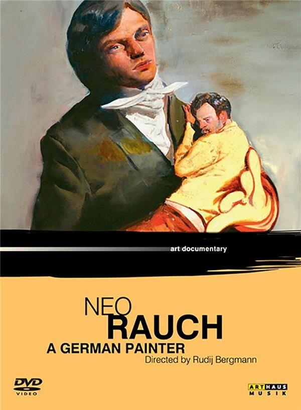 Neo Rauch, a german painter [DVD]