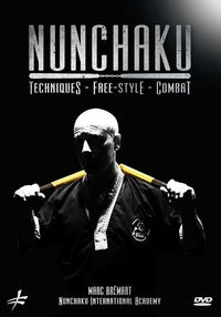 Nunchaku : Techniques, Freestyle, combat [DVD]