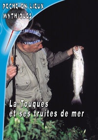 La Touques et ses truites de mer [DVD]