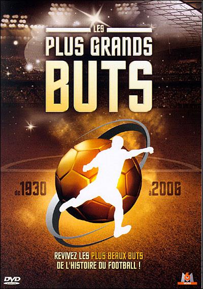 Les Plus grands buts de 1930 à 2006 [DVD]