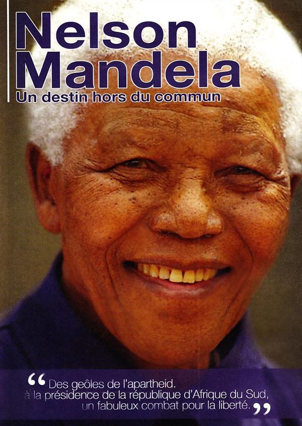 Nelson Mandela - Un destin hors du commun [DVD]