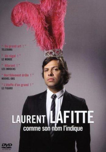Laurent Lafitte - Comme son nom l'indique [DVD]