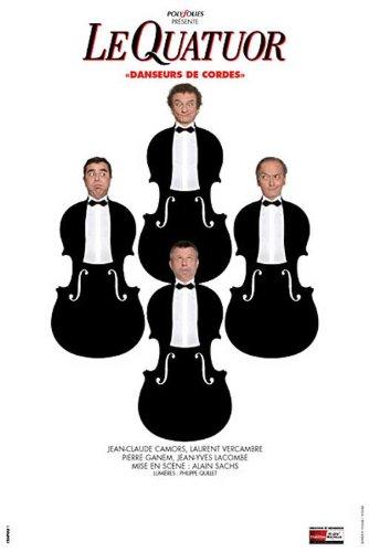 Le Quatuor - Danseurs de cordes [DVD]