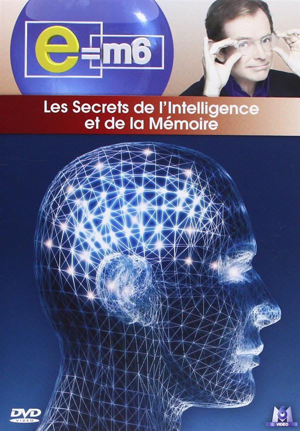 E=m6 - Les secrets de l'intelligence et de la mémoire [DVD]