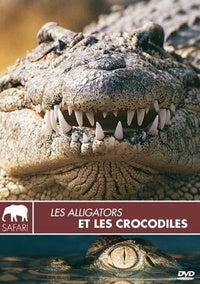 Les Alligators et les crocodiles [DVD]