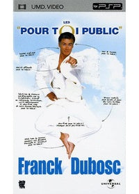 Franck Dubosc - Les "pour toi public" [UMD]