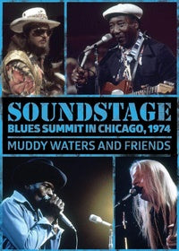 Muddy Waters and Friends - Soundstage Blues Summit in Chicago, 1974 [DVD]