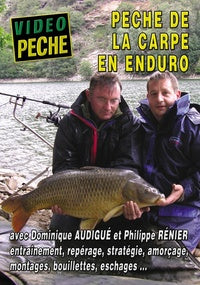 Enduro carpe : entrainement, amorçage, montages avec Dominique Audigué et Philippe Rénier [DVD]