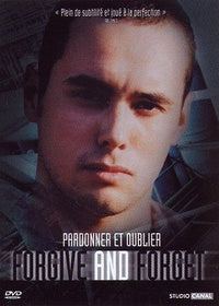 Forgive and Forget (Pardonner et oublier) [DVD]