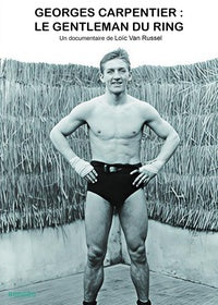 Georges Carpentier - Le Gentleman du ring [DVD]