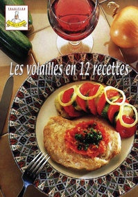 Les Volailles en 12 recettes [DVD]