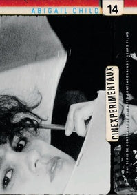 Cinexpérimentaux #14 - Abigail Child [DVD]