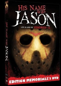 His Name Was Jason : les 30 ans de Vendredi 13 [DVD]