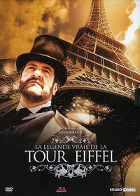 La Légende vraie de la tour Eiffel [DVD]