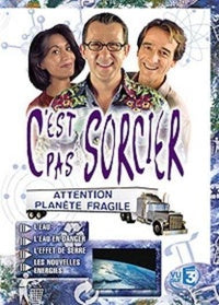 C'est pas sorcier - Attention, planète fragile [DVD]
