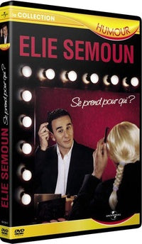 Élie Semoun - Se prend pour qui ? [DVD]