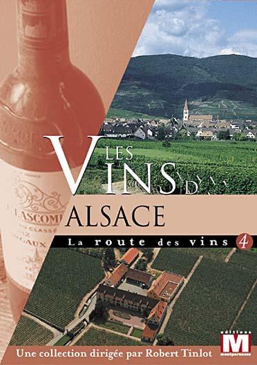La Route des vins Vol. 4 : Les vins d'Alsace [DVD]