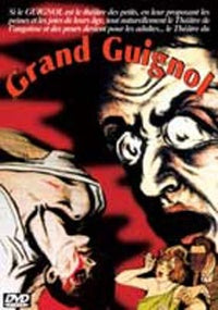 Grand Guignol [DVD]