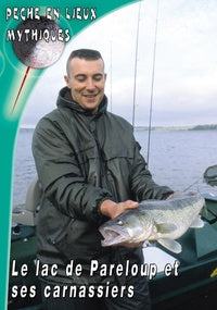 Lac de Pareloup et ses carnassiers [DVD]