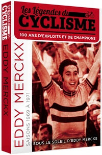 La Légende du cyclisme - DVD n°2 : saisons 1969 à 1971 - Sous le soleil d'Eddy Merckx [DVD]