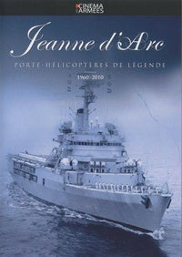 Jeanne d'Arc : Porte hélicoptères de légende [DVD]