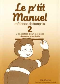 Le p'tit manuel t.2 ; cassette
