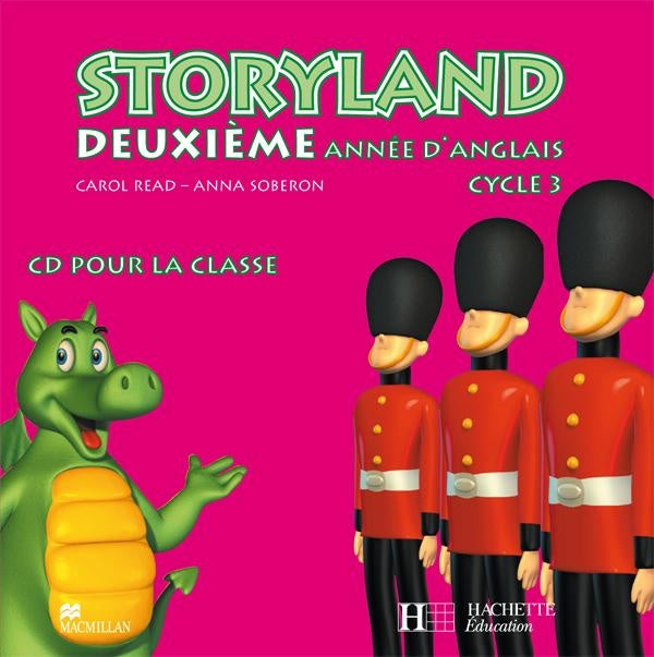 STORYLAND : anglais ; 2ème année cycle 3 ; CD audio pour la classe
