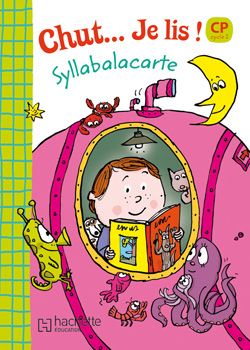 CHUT... JE LIS ! : métode de lecture syllabaire ; CP