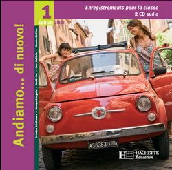 Andiamo... di nuovo ! : italien ; 1ère année ; 2 CD-audio pour la classe (édition 2008)