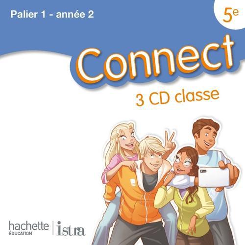 CONNECT : anglais ; 5e ; palier 1/année 2 ; 3 CD audio pour la classe (édition 2012)