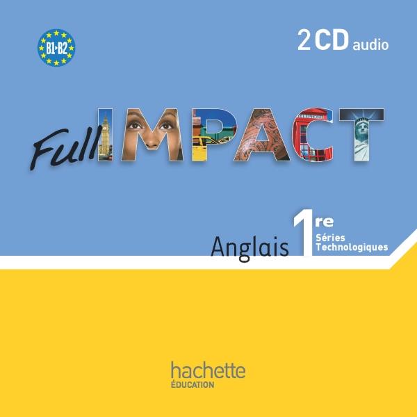 FULL IMPACT : anglais ; 1ères ; séries technologique ; 2 CD audio