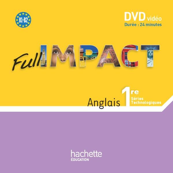 FULL IMPACT : anglais ; 1ères séries technologique ; DVD