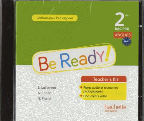 BE READY ! : anglais ; teacher's kit ; 2de professionnelle bac pro ; CD-rom pour l'enseignant