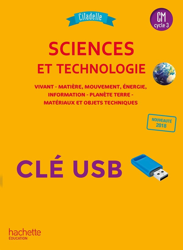 Citadelle Tome 94 : sciences et technologie ; cycle 3 (édition 2018)