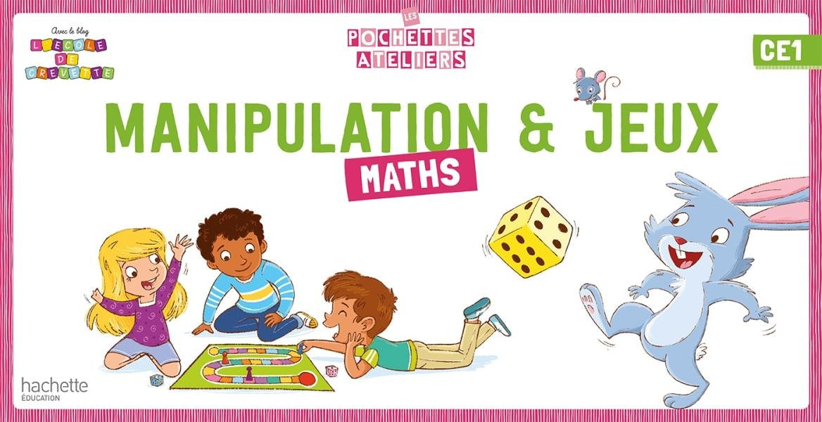 Maths ; manipulation et jeux ; CE1