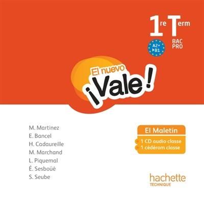 EL NUEVO VALE : espagnol ; 1re/terminale bac pro ; A2/B1 ; CD audio + CD-rom pour la classe