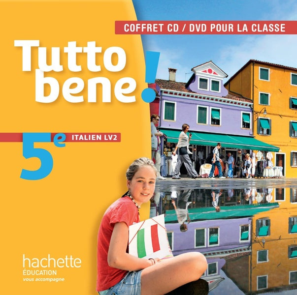 TUTTO BENE! : italien ; cycle 4 ; 5e ; LV2 ; coffret CD/DVD classe (édition 2016)