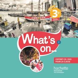 What's on... : anglais ; cycle 4 ; 3e ; coffret CD/DVD  de la classe (édition 2017)