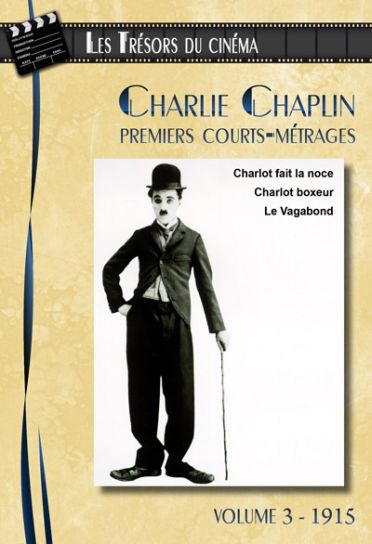 Charlie Chaplin, courts-metrages, vol.3 : 1915 [DVD]