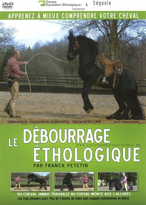 Le débourrage éthologique [DVD]